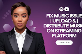 distribute your music, fix music  issues, upload on distrokid, ditto, tunecore