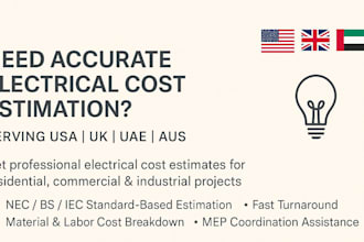 do electrical cost estimation for projects in USA UK uae aus