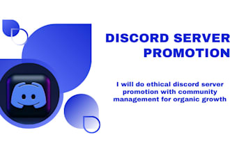 do ethical discord server promotion with community management for organic growth