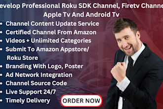 develop professional roku sdk channel, firetv channel, apple tv and android tv