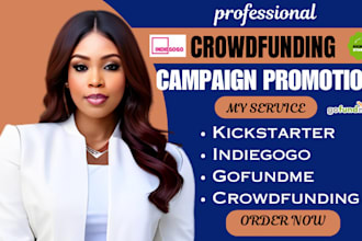 promote gofundme, kickstarter, indiegogo to 500 to 5000 real donors and bakers