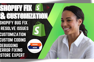 fix shopify bugs errors debugging customization and store issues