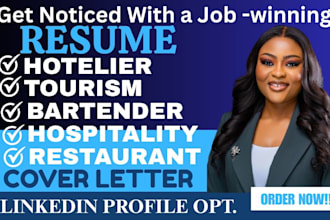 write hospitality, restaurant, tourism, chef, hotelier, server, bartender resume