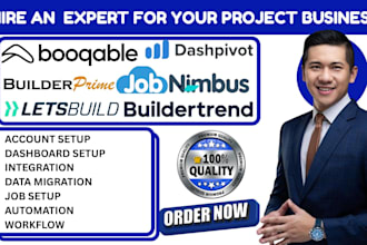 setup booqable builder prime dashpivot buildertrend jobnimbus jobtread letsbuild