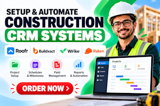 setup roofr buildxact wrike raken contractor foreman construction CRM automation