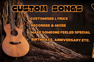 compose a customised song for birthday, anniversary and other special occasions