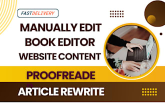 manually edit, paraphrase, proofread, rewrite, and reword your valuable content