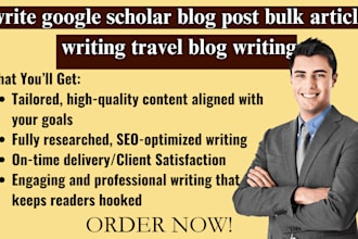 write google scholar blog post bulk article writing travel blog writing