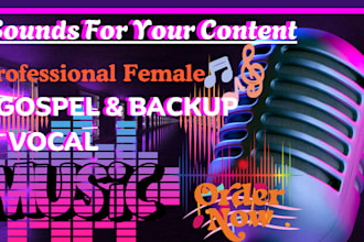 be your female gospel backup vocalist choir, songwriter and record harmonies