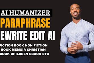 edit rewrite proofread humanize paraphrase grammar check non fiction memoir book