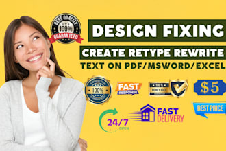 design or fixing create retype rewrite text on pdf document, ms word, excel