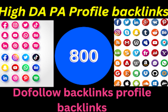 create 800 google indexable seo social media manual profile backlinks