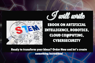 write ebook on artificial intelligence, robotics, cloud computing, cybersecurity