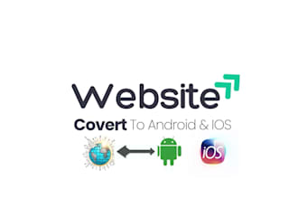 convert website to app, andriod app and ios app
