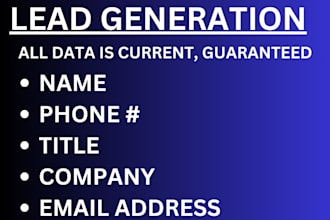 scrape guaranteed current and verified leads for emailing and calling