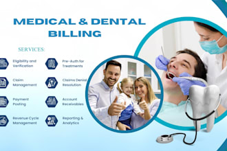do medical billing, dental billing, and denials management for health facility