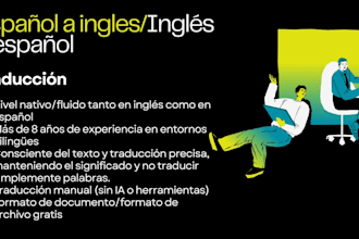 traduciré cualquier texto de español a inglés de manera natural y rápida