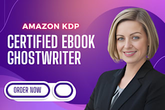ebook ghostwriter KDP book writer non fiction ebook writer ghost book writer