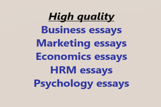 help in business, marketing, economics, hrm, and psychology essays