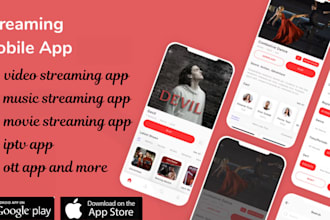 develop live streaming app, video streaming app, music streaming app,  iptv app