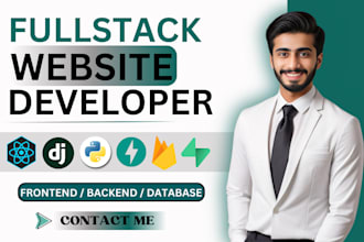 be your full stack web developer in reactjs, nextjs, django