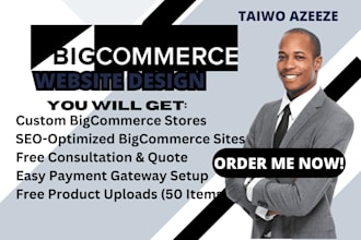 create or customize your bigcommerce store to maximize sales