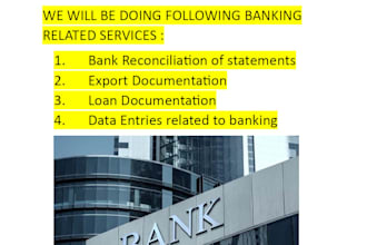 do bank recon of your bank statements, export documentation, loan statements