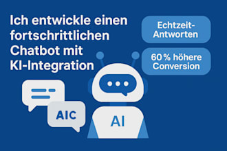 entwickle einen fortschrittlichen chatbot mit ki integration