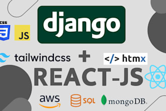 do django, react js websites as a full stack developer