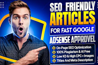 write 30 SEO friendly articles for fast google adsense approval
