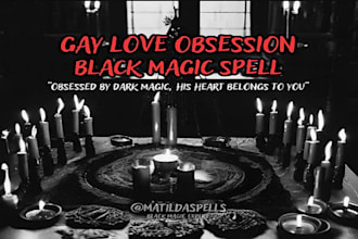 cast strong powerful gay love spell, obsession binding spell, get ex back spell