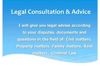 be your legal consultant and legal advisor