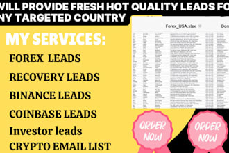 provide live fresh hot forex leads, binance, coinbase, depositor for any country
