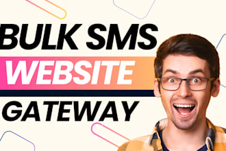 develop custom SMS gateway website to send bulk SMS text message