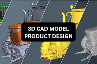 do 3d cad design, 3d model,cad product design, technical drawining in solidworks