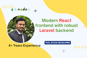 develop modern react frontend with robust laravel backend