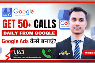 setup google call ads and PPC campaigns for local businesses get 50 daily calls