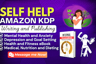 write self help book, mental health journal, workbook, diary, ebook ghostwriter
