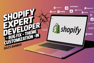 fix shopify bugs issues, bug fixes or design your shopify store
