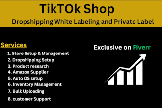 set up tiktok shop, dropshipping, white labeling, private label, manage ads