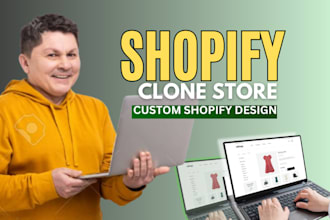 clone shopify store,copy,redesign shopify website,design duplicate shopify store