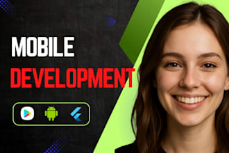 do mobile app development, android app and flutter app development