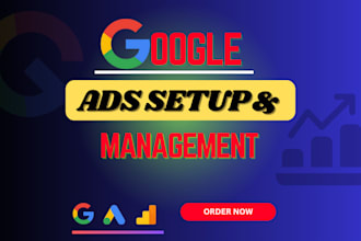 set up and manage your google ads adwords ppc campaigns