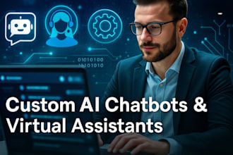 create smart ai chatbots, virtual assistants, and custom business bots