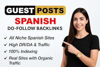 spanish guest posts and backlinks on mexico, spain, peru, argentina, more sites