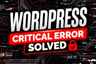 fix wordpress critical error, white screen or broken site fast