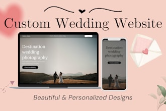 design a beautiful custom wedding website