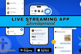 develop live streaming app social chat app video streaming app streaming website