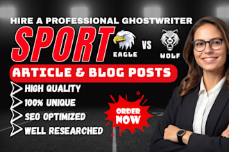 write sports article, seo blog, football sports, blog writing, sports writer