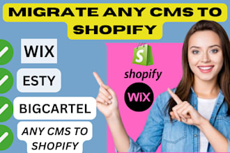 migrate website wix bigcartel clone ecwid amazon wordpress esty to shopify store